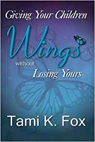 Giving Your Children Wings